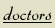 Doctors